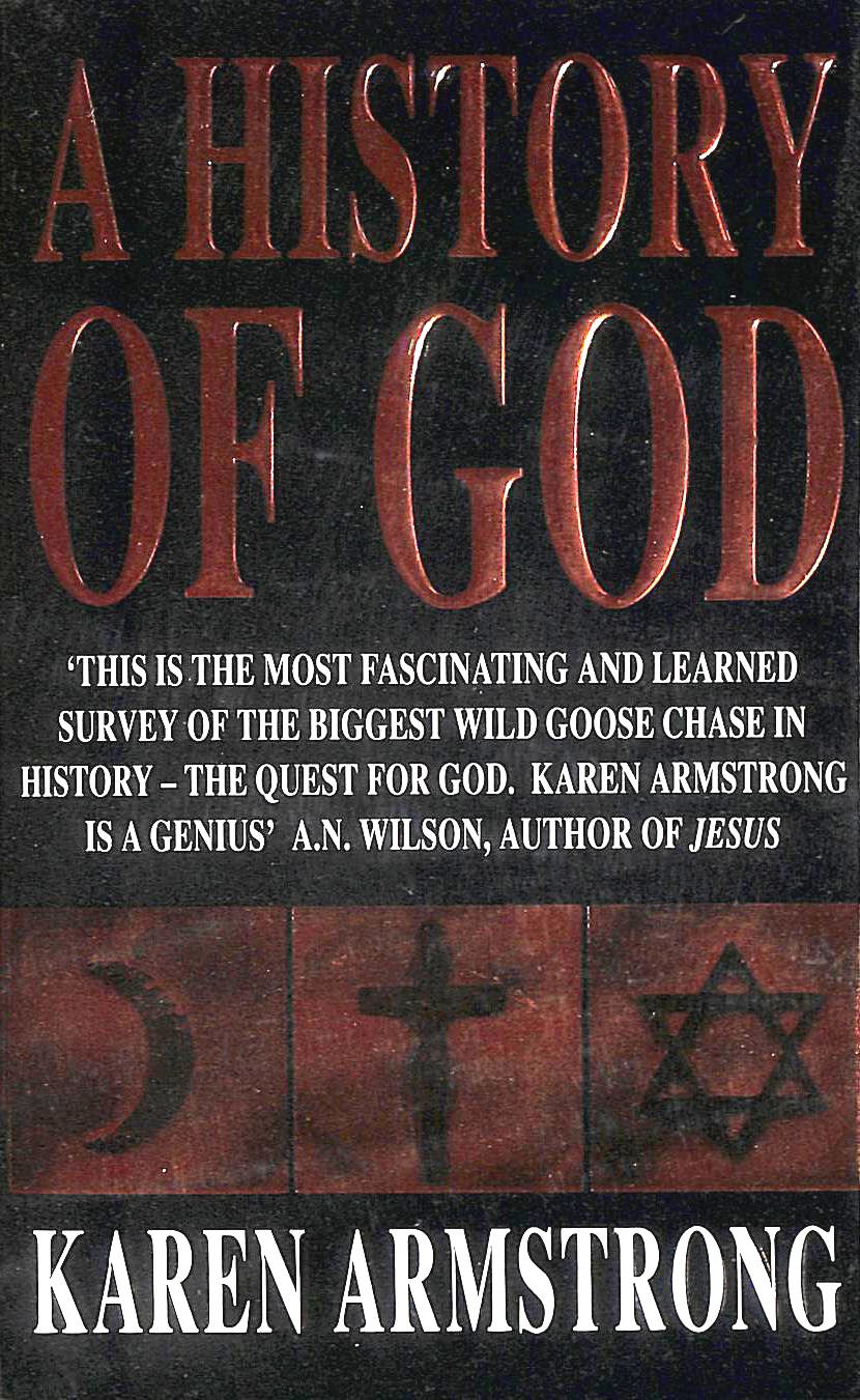 A History Of God | Karen Armstrong