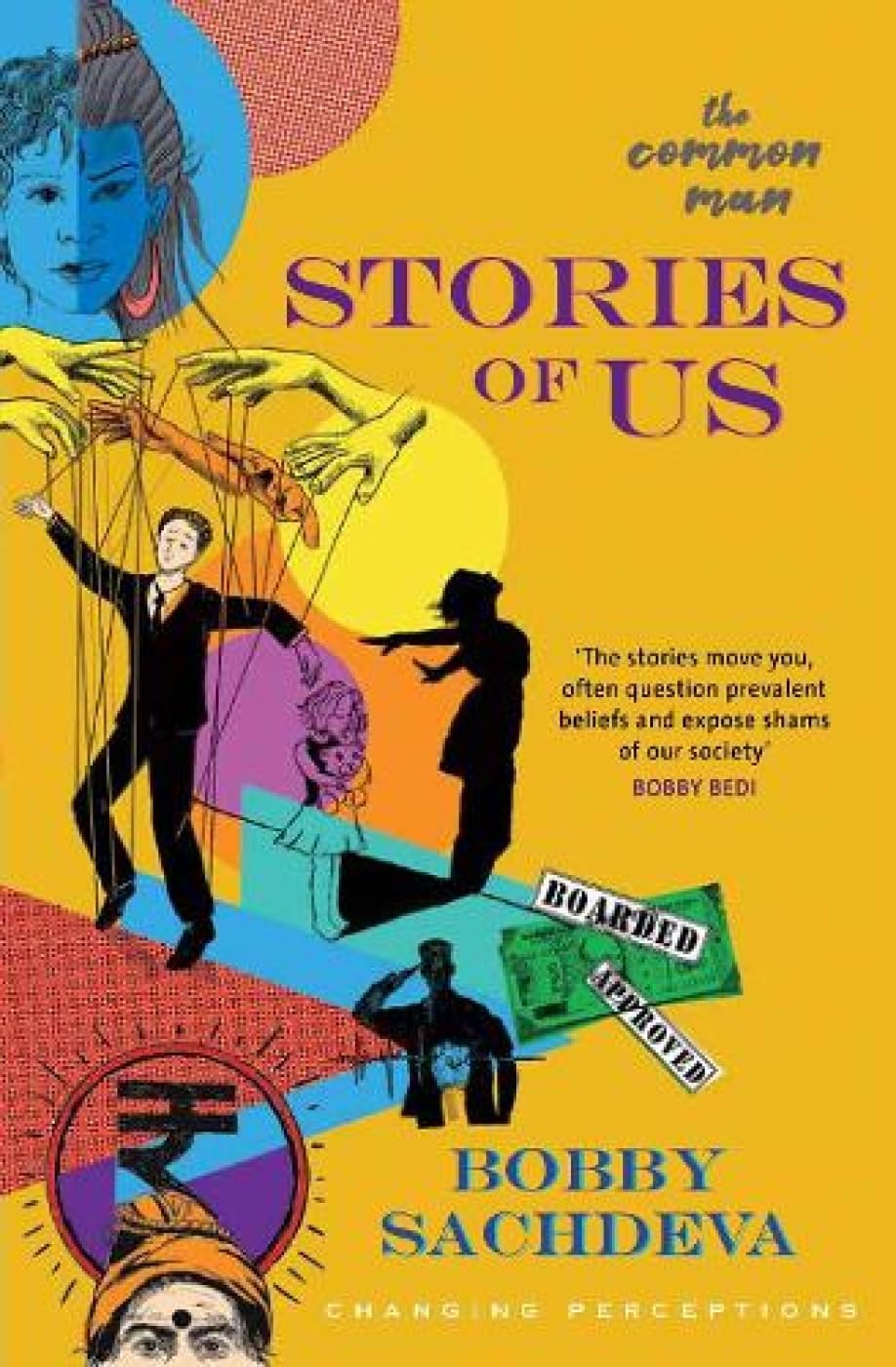 Stories Of Us | 41 Short Stories Of The Common Man By a Common Man | Bobby Sachdeva