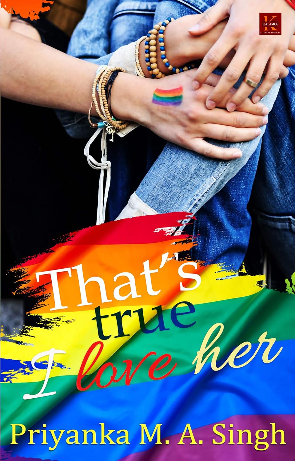 That's True, I Love Her | Priyanka M.A. Singh