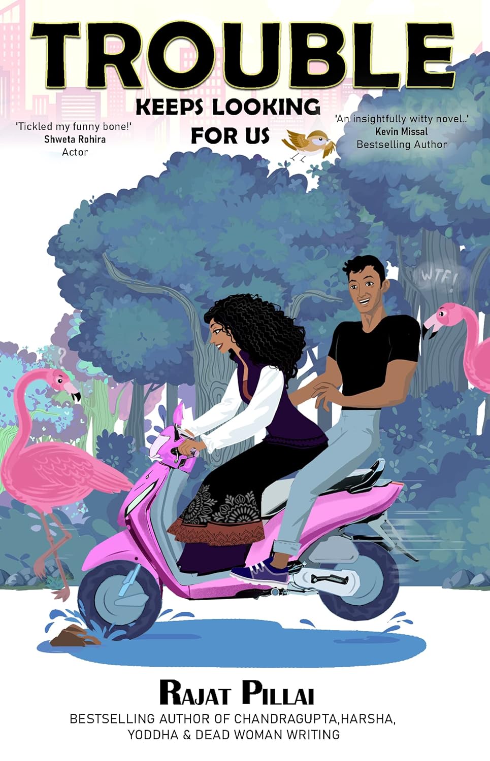 Trouble Keeps Looking For Us | Rajat Pillai