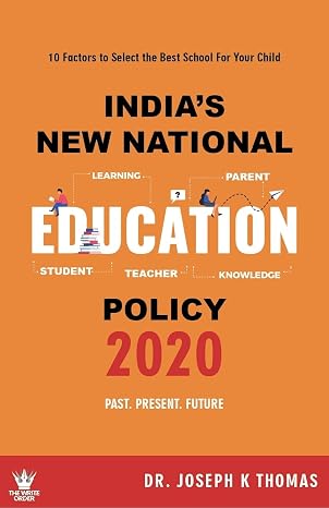 INDIA’S NEW NATIONAL EDUCATION POLICY 2020 | DR. JOSEPH K THOMAS | kharidobechobooks/