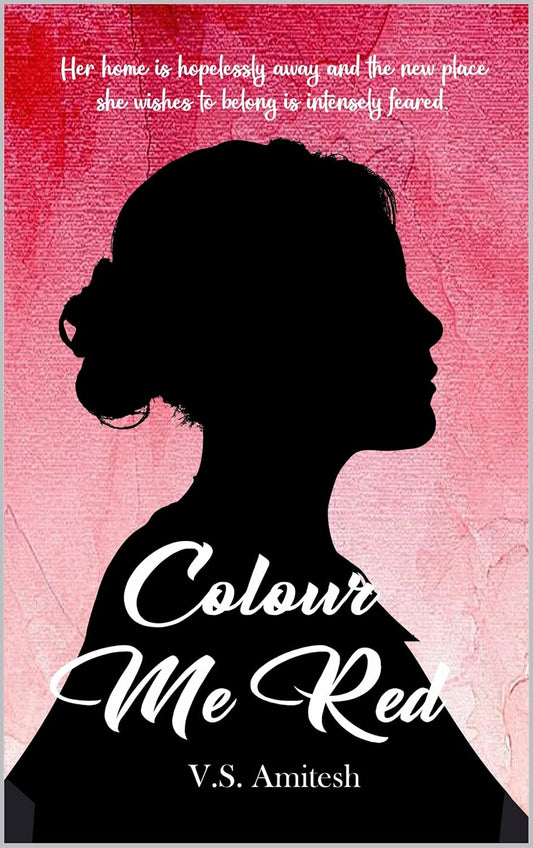 Colour Me Red | V. S. Amitesh