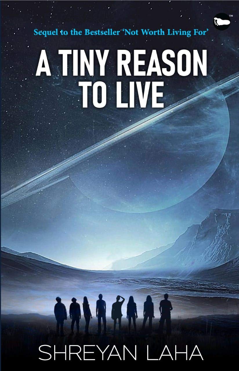 A Tiny Reason to Live | Shreyan Laha