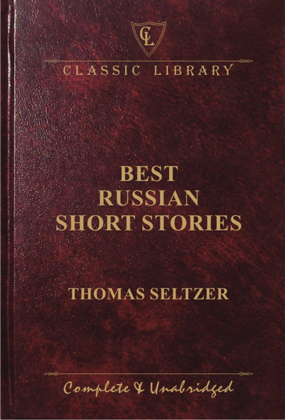 Best Russian Short Stories | Thomas Seltzer (HARD COVER)