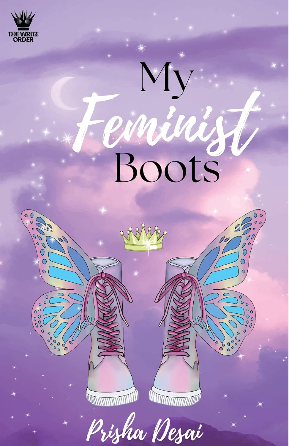 My Feminist Boots | Prisha Desai