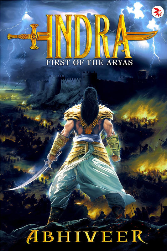 Indra- First of the Aryas | Abhiveer Soni