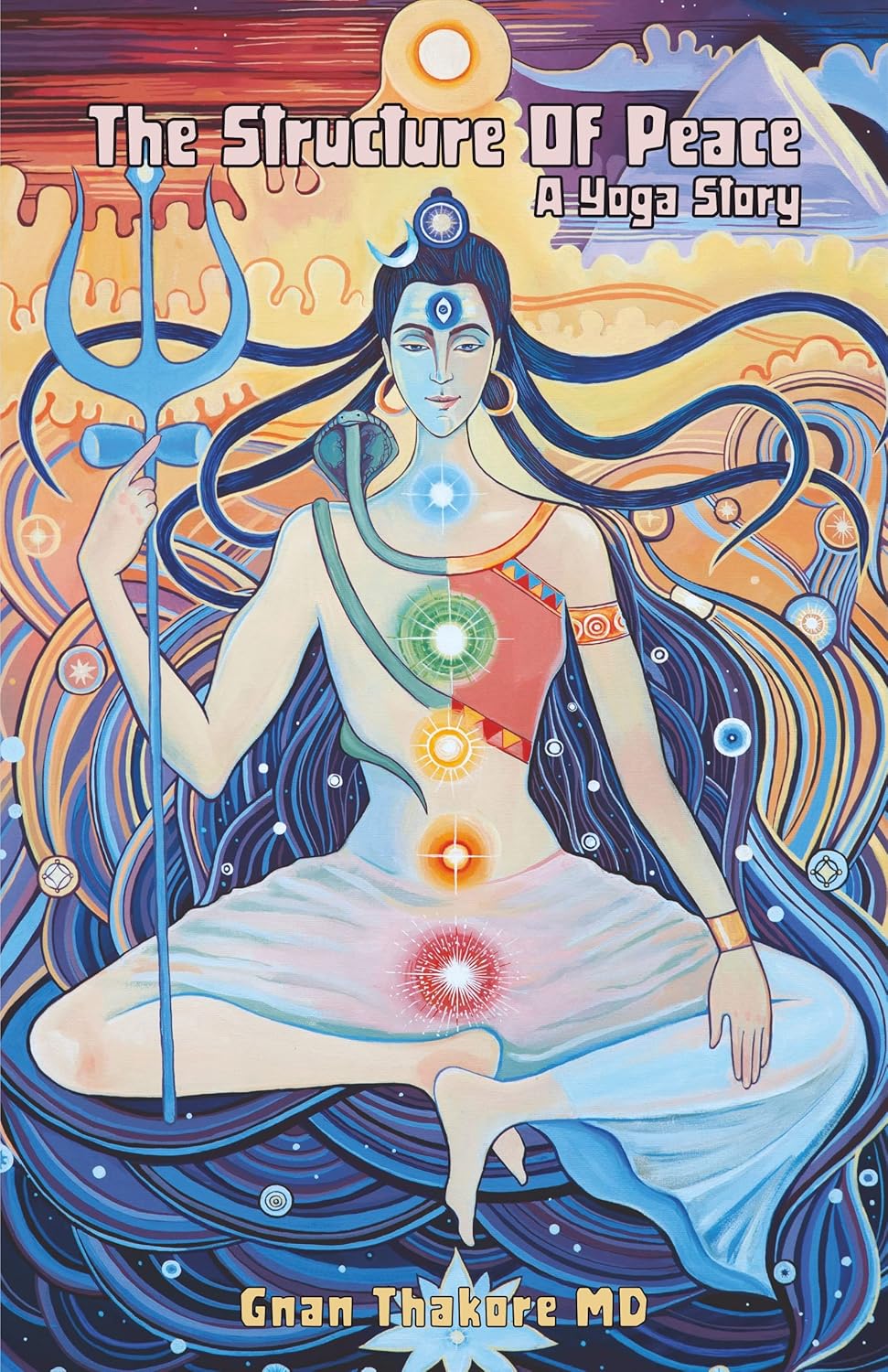 The Structure of Peace : A Yoga Story | Gnan Thakore MD