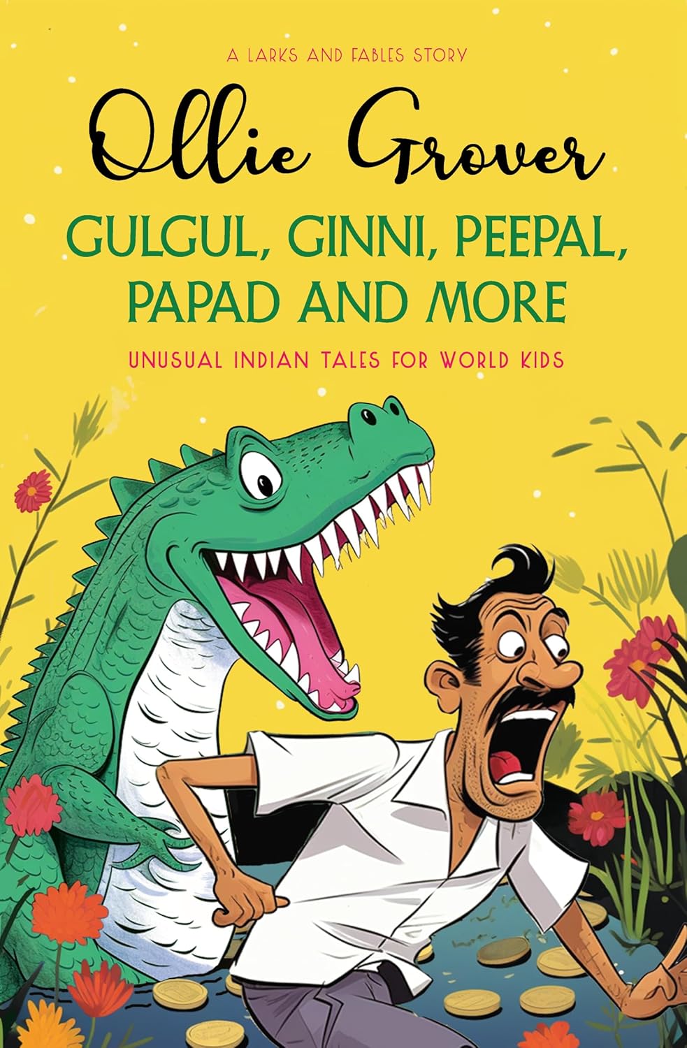 Gulgul, Ginni, Peepal, Papad and More | Ollie Grover