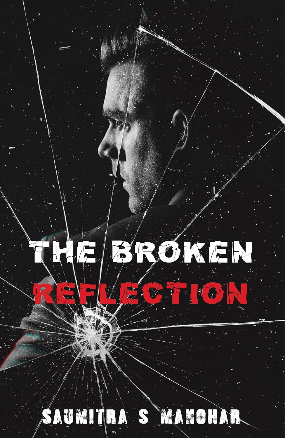 The Broken Reflection | Saumitra S Manohar
