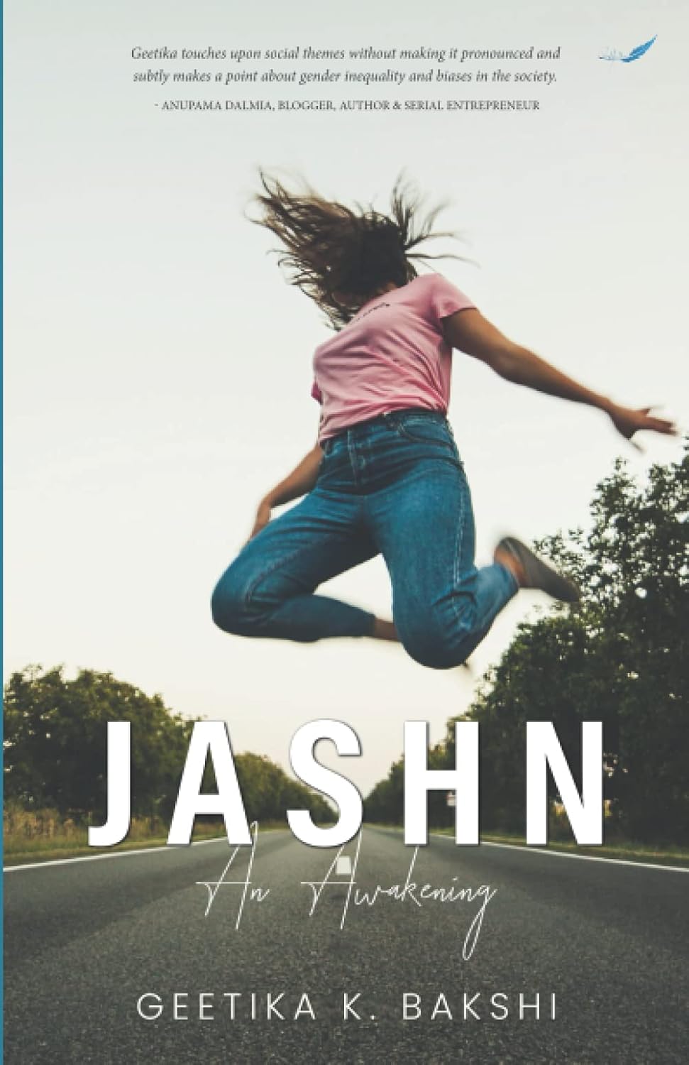 Jashn: An Awakening | Geetika K Bakshi