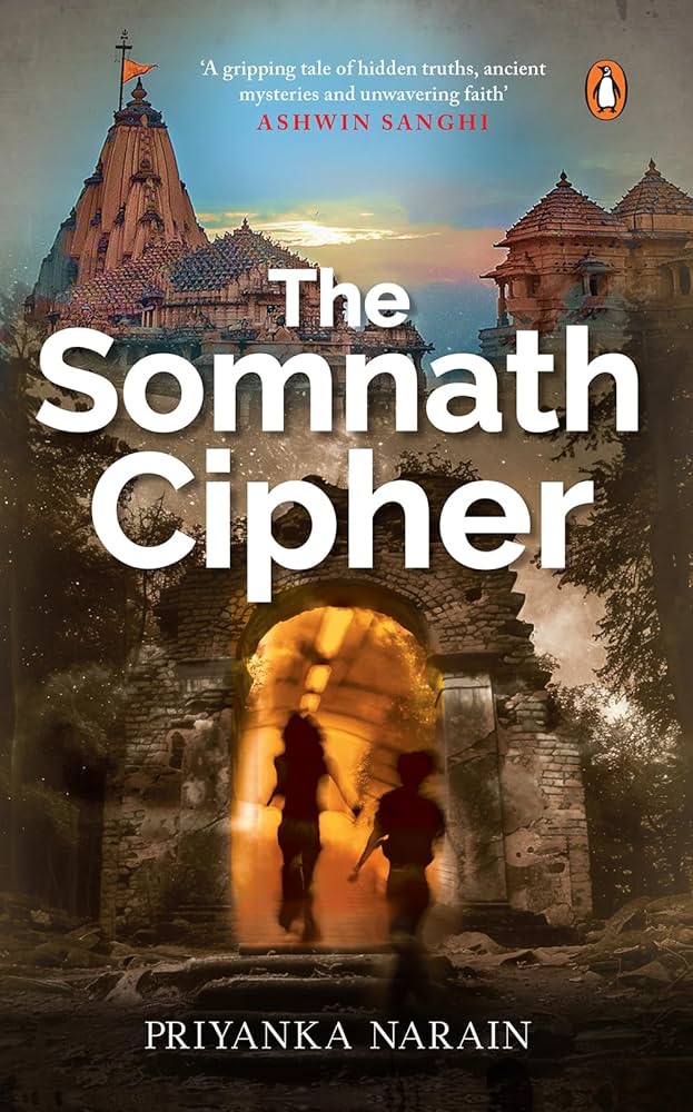 The Somnath Cipher | Priyanka Pathak Narain