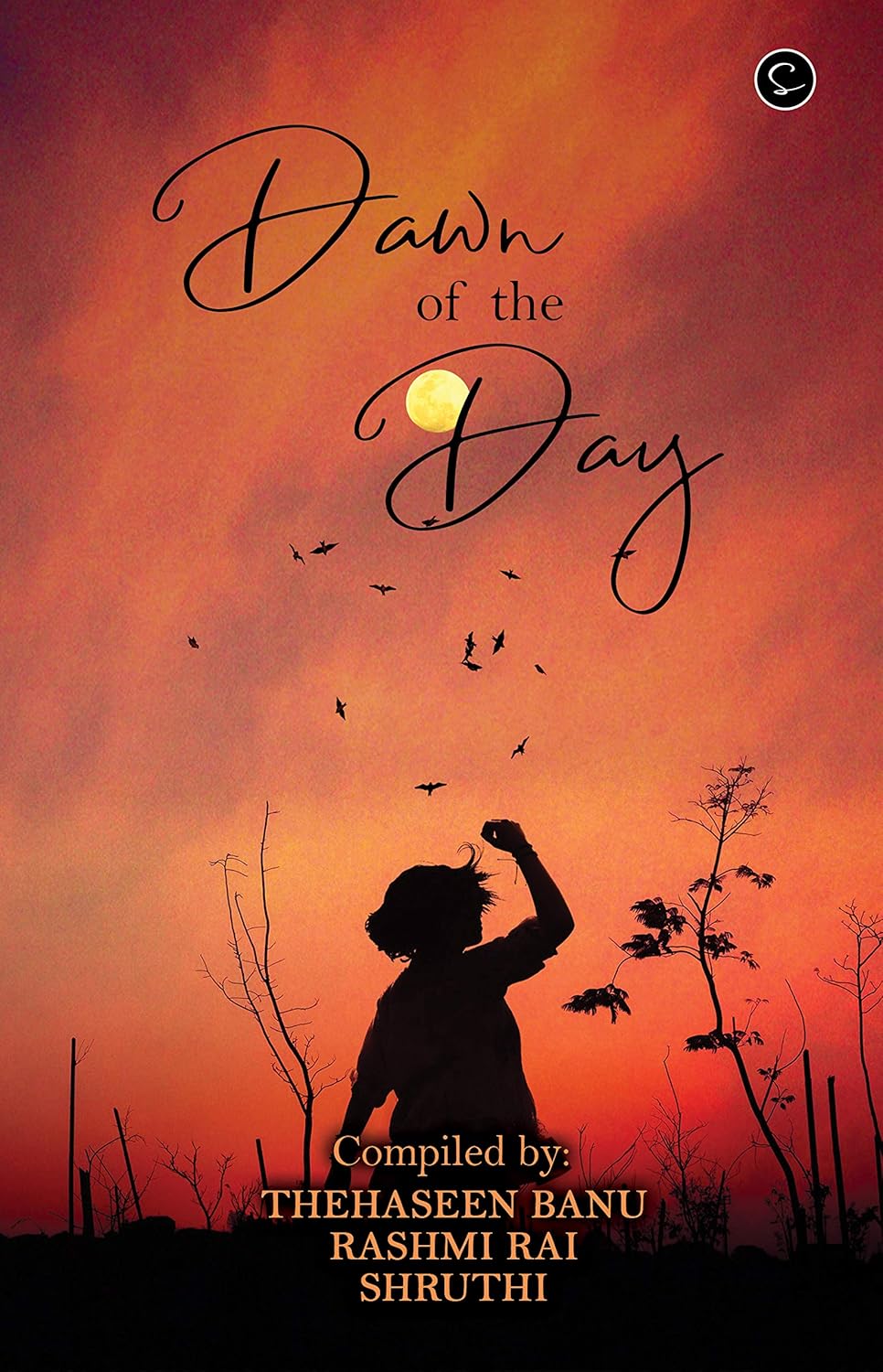 DAWN OF THE DAY | COMPILED BY Thehaseen Banu, RASHMI RAI AND SHRUTHI