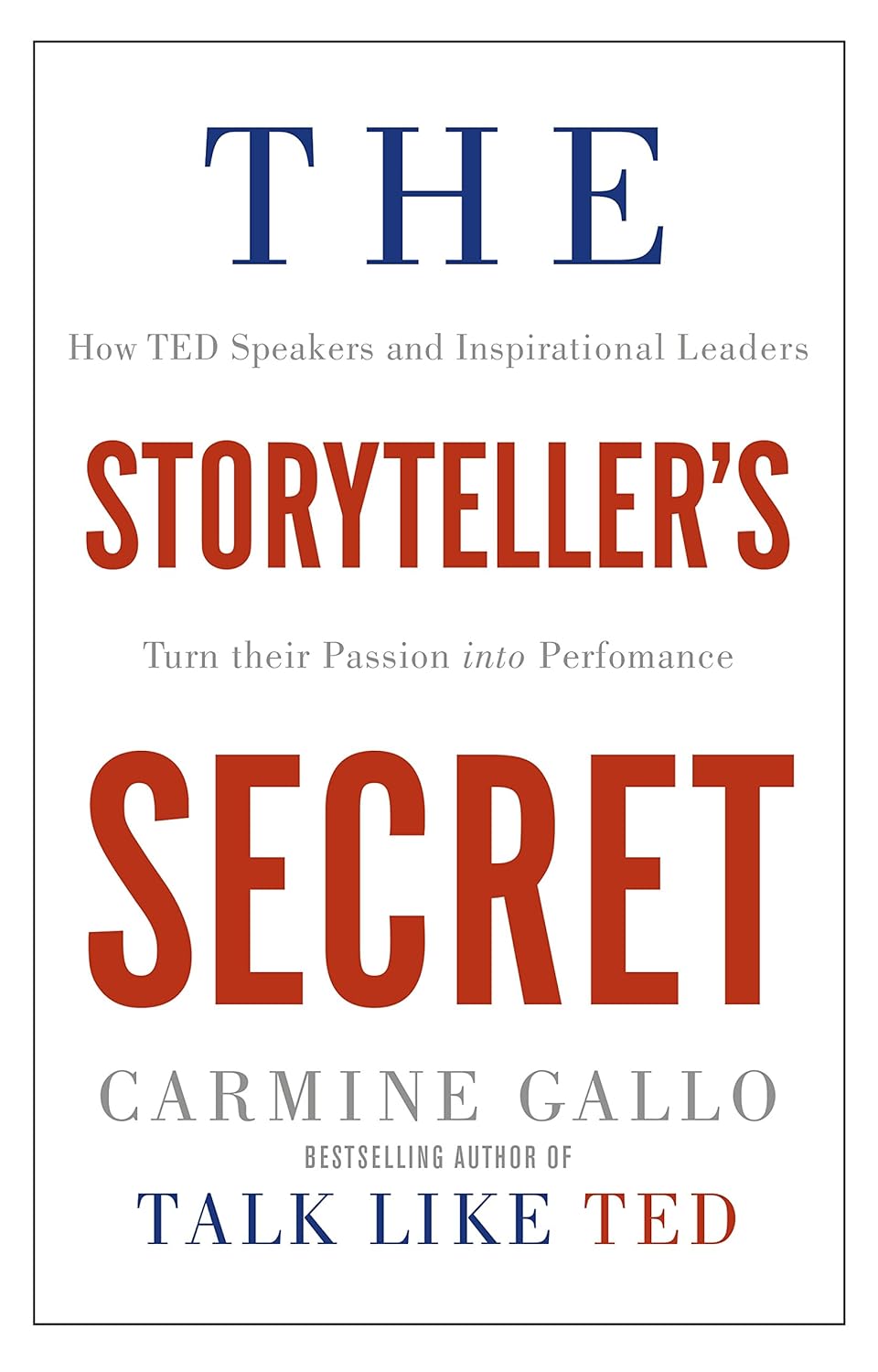 The Storyteller's Secret | Carmine Gallo