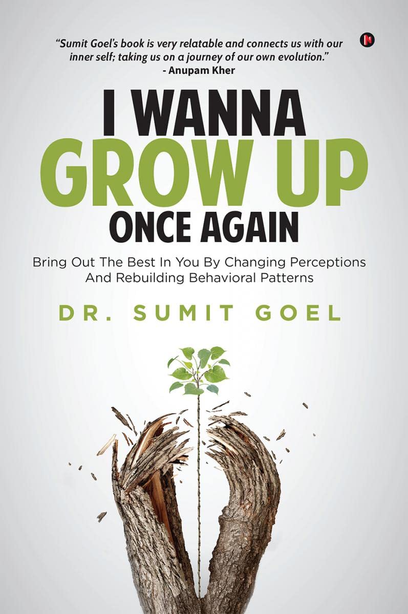 I Wanna Grow Up Once Again | Dr. Sumit Goel