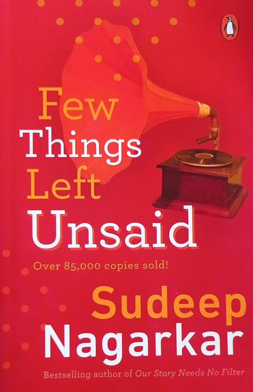 Few Things Left Unsaid | Sudeep Nagarkar