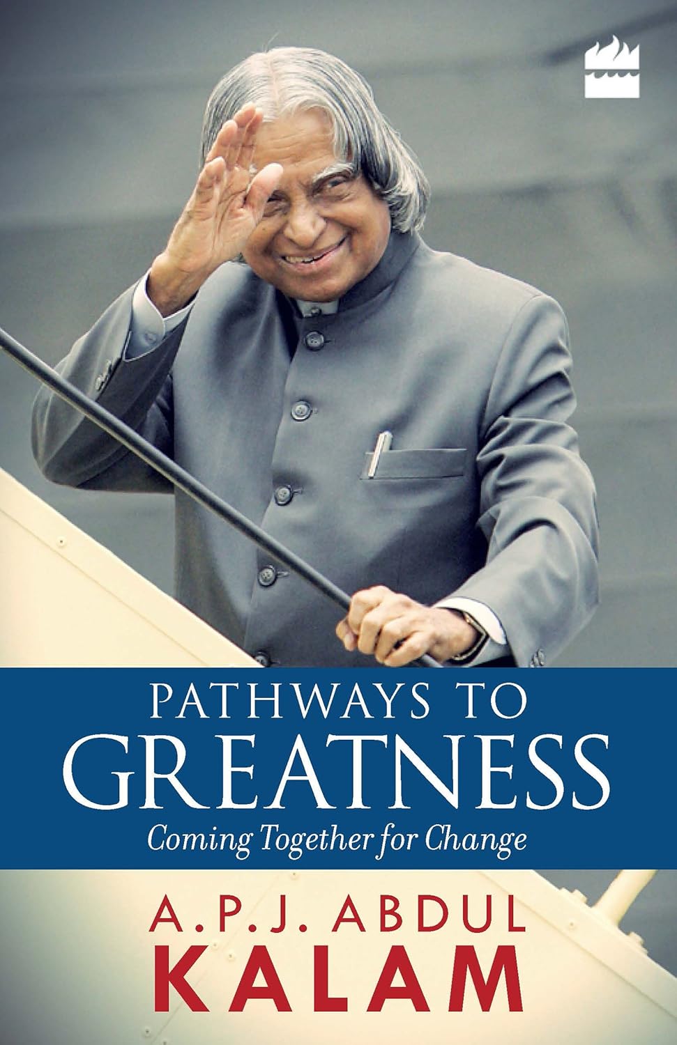 Pathways to Greatness | A.P.J. Abdul Kalam