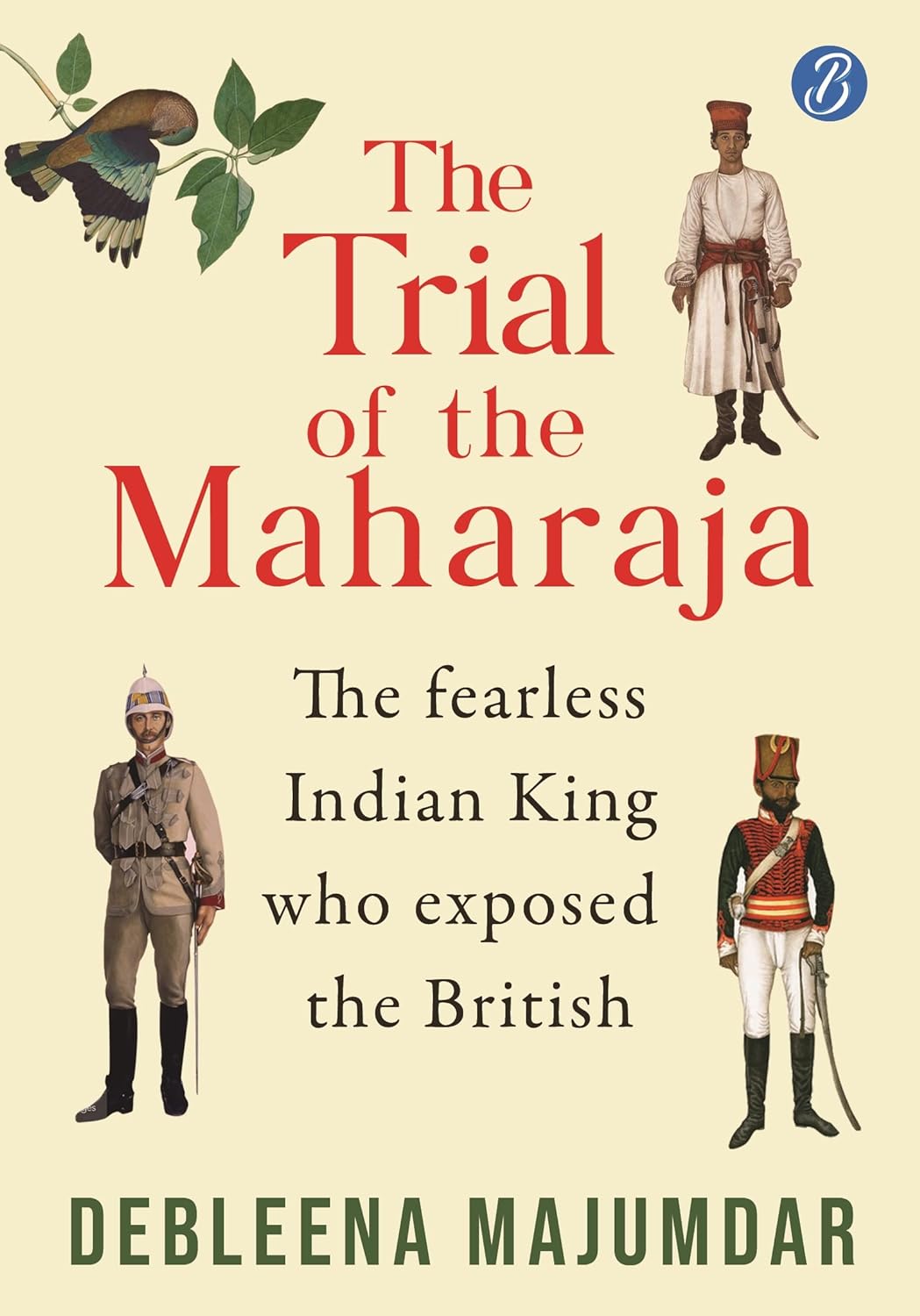 The Trial Of The Maharaja | Debleena Majumdar