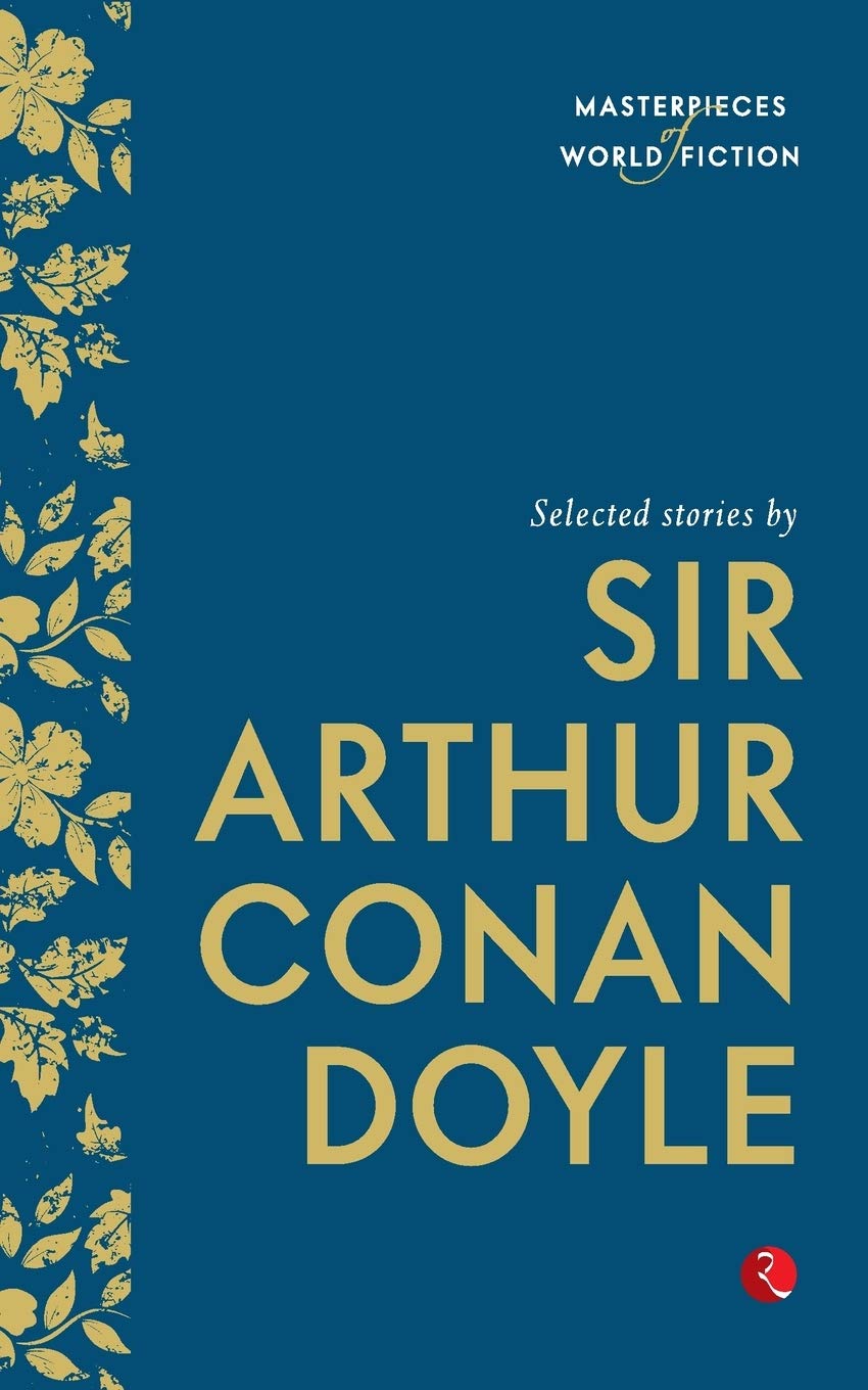 Selected Stories | SIR ARTHUR CONAN DOYLE