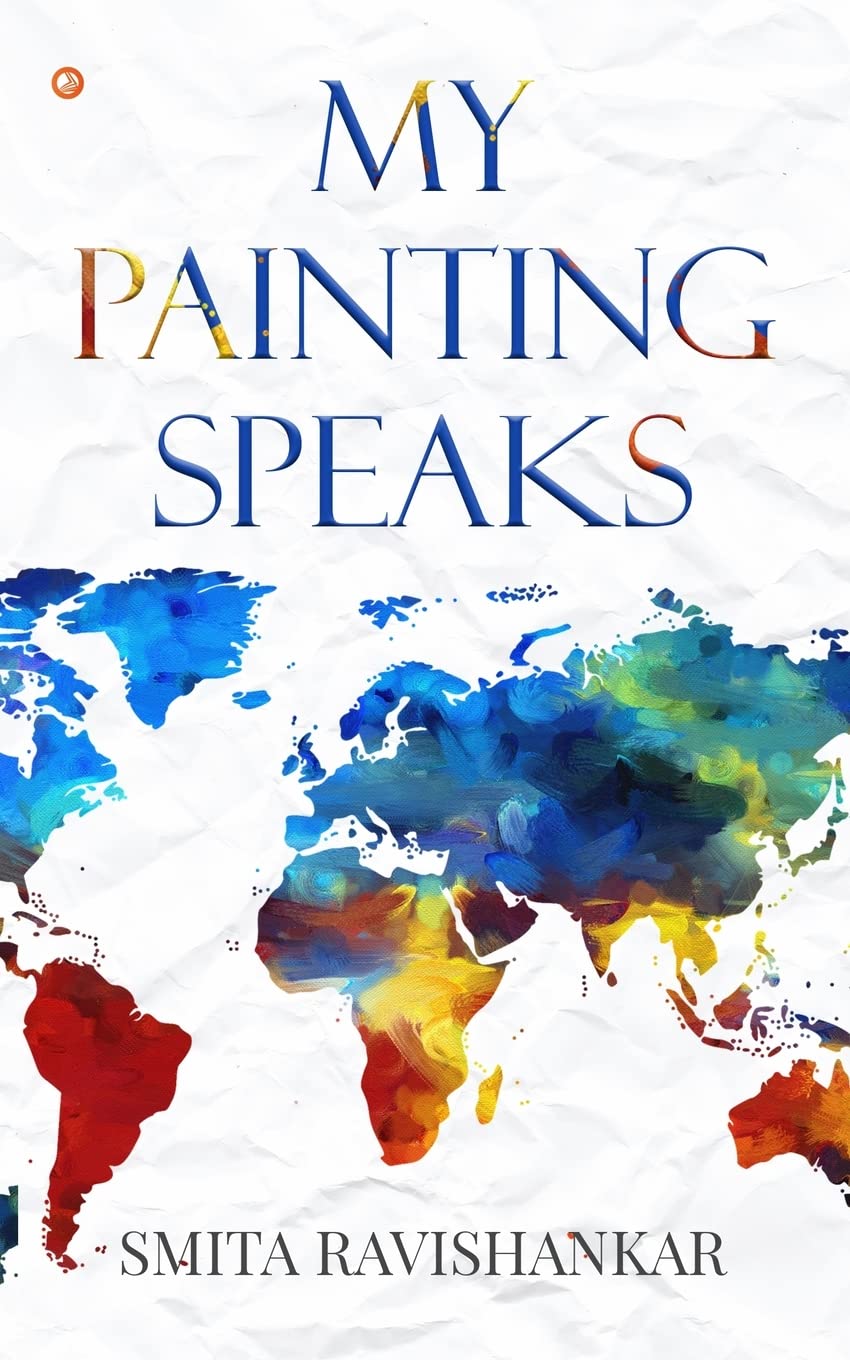 My Painting Speaks | Smita Ravishankar