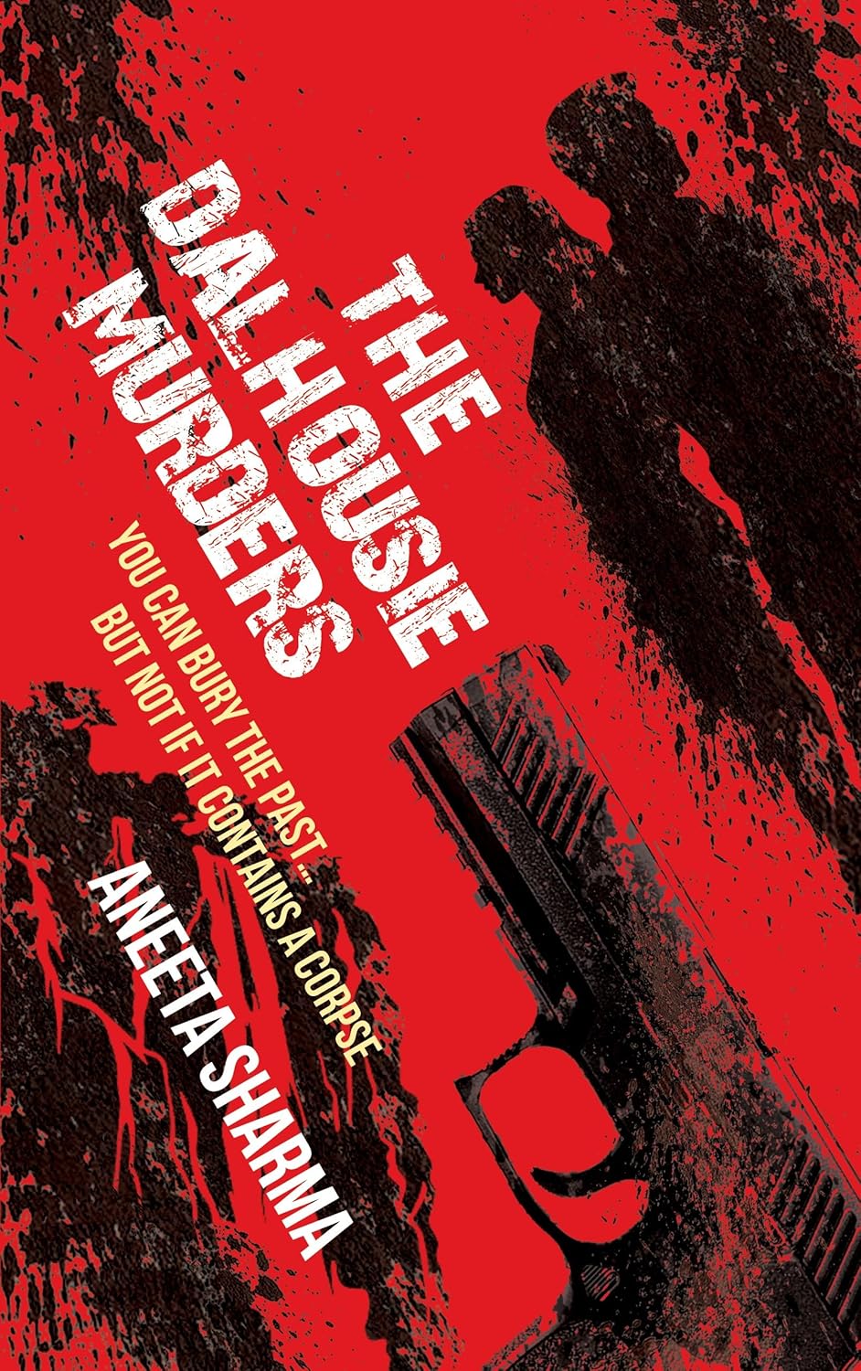 The Dalhousie Murders | Aneeta Sharma
