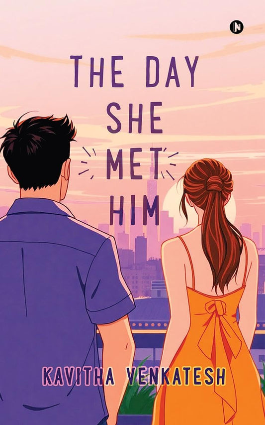 The Day She Met Him | Kavitha Venkatesh