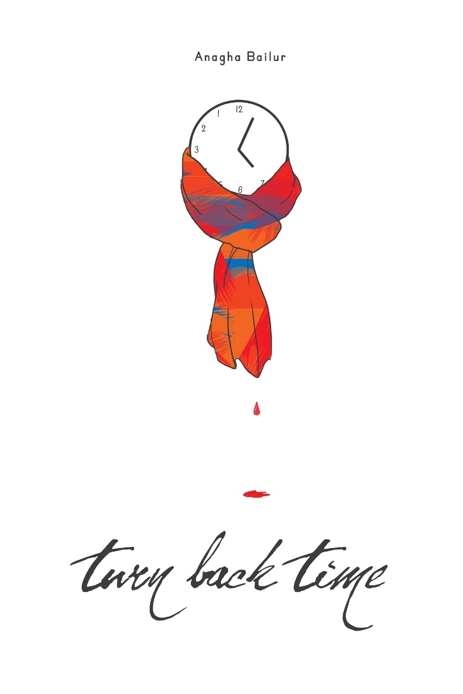 Turn Back Time | Anagha Bailur | KharidobechoBooks