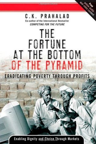 The Fortune at the Bottom of the Pyramid: Eradicating Poverty Through Profits | C.K. Prahalad | Kharidobechobooks/