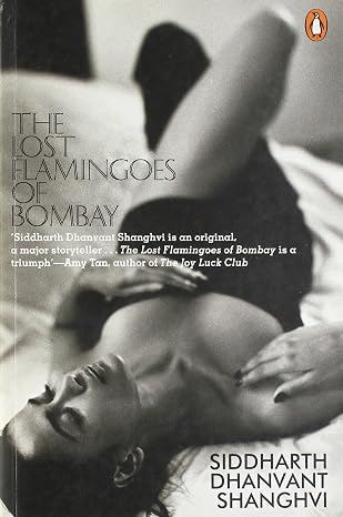 The Lost Flamingos of Bombay | Siddharth Dhanvant Shanghvi | Kharidobechobooks