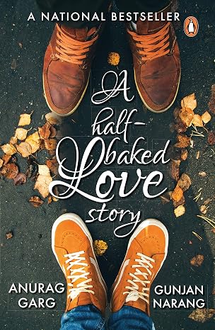 A Half-Baked Love Story | Anurag Garg & Gunjan Narang | Kharidobechobooks