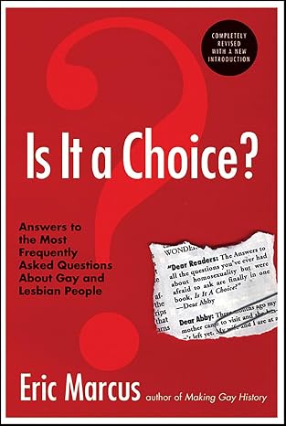 Is It a Choice? - 2nd edition: Answers to 300 of the Most Frequently Asked Questions About Gays and Lesbian People | Eric Marcus | Kharidobechobooks