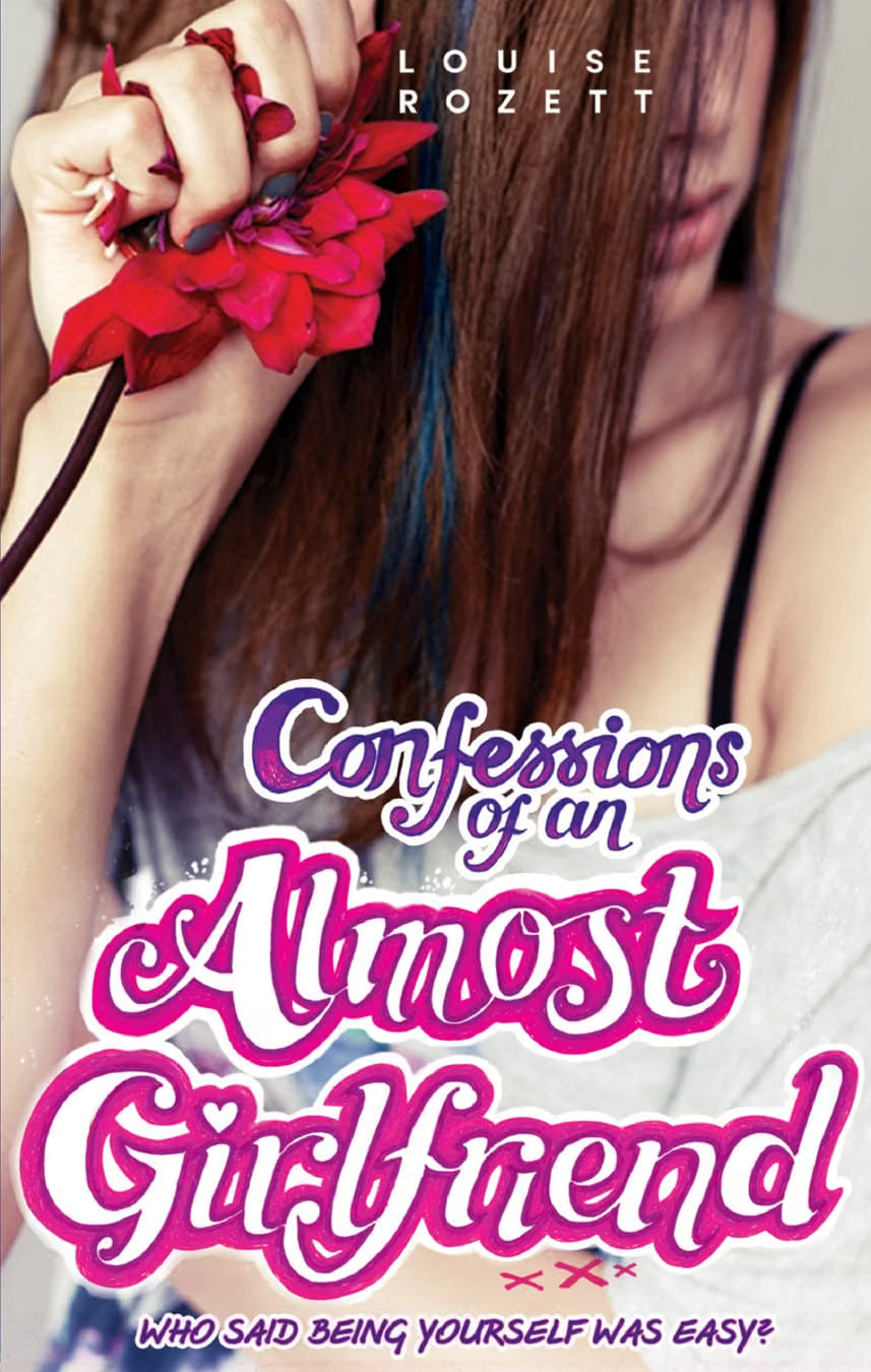 CONFESSIONS OF AN ALMOST GIRLF | Louise Rozett Louise Rozett | Kharidobechobooks