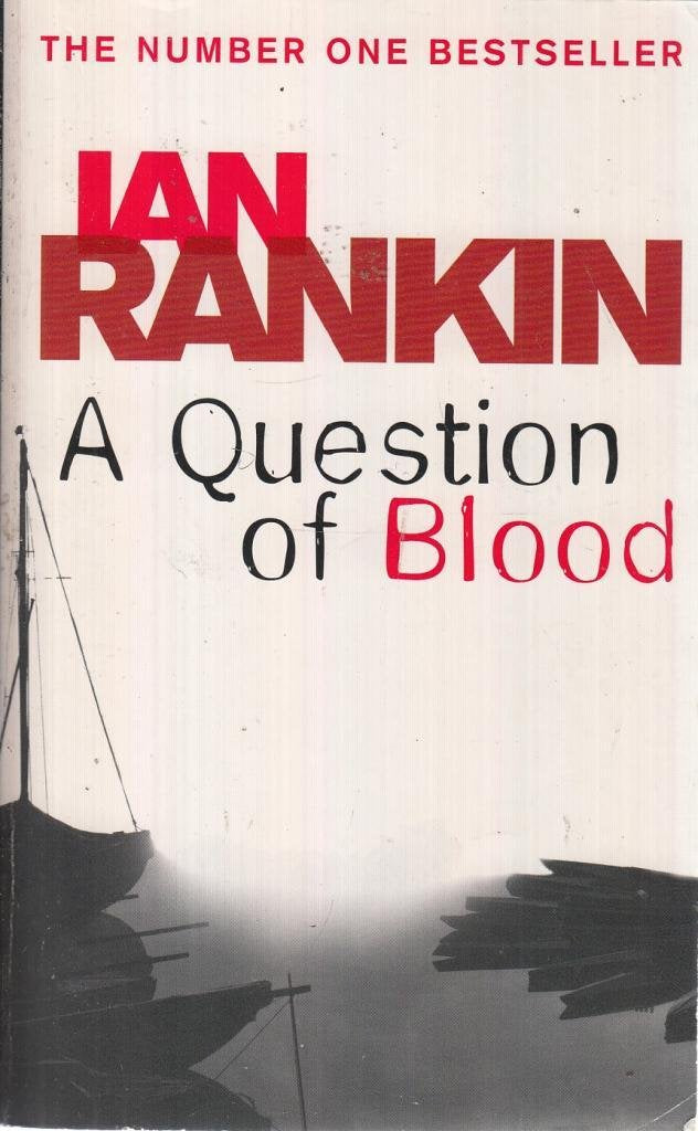 A Question of Blood | Ian Rankin | kharidobechobooks