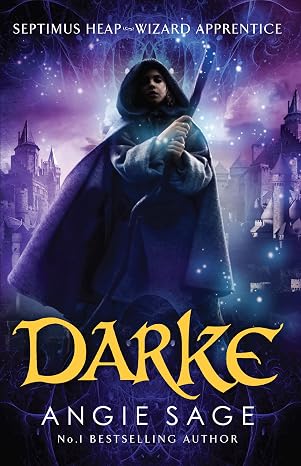 Darke: Septimus Heap Book 6 | Angie Sage & Mark Zug | Kharidobechobooks