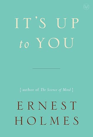 It's Up to You | Ernest Holmes | Kharidobechobooks