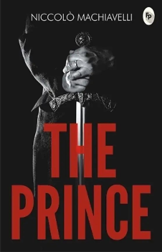 The Prince | Niccolò Machiavelli