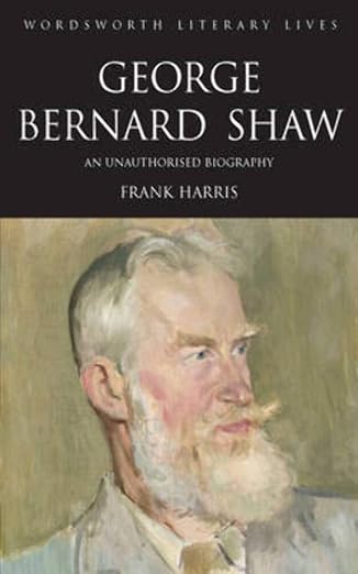 George Bernard Shaw (Wordsworth Literary Lives) | Frank Harris | Kharidobechobooks