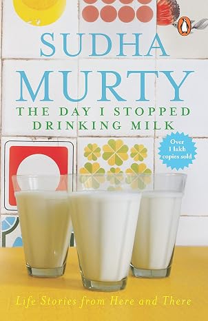 Day I Stopped Drinking Milk | Suddha Murty | Kharidobechobooks