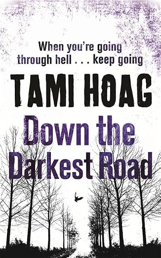 Down the Darkest Road (Oak Knoll) | Tami Hoag | Kharidobechobooks