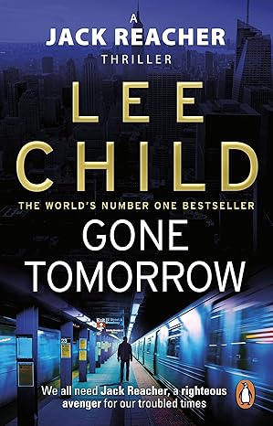 Gone Tomorrow: (Jack Reacher 13) | child-lee | Kharidobechobooks