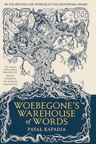 Woebegone's Warehouse of Words | Payal Kapadia | Kharidobechobooks