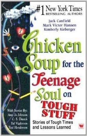 Chicken Soup for the Teenage Soul on Tough Stuff - Stories of Tough Times and Lessons Learned | Jack Canfield | Kharidobechobooks