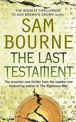 The Last Testament | Sam Bourne
