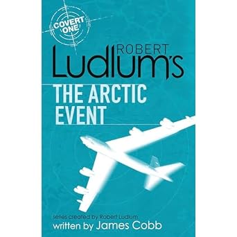 Robert Ludlum's The Arctic Event | James Ludlum Robert & Cobb | Kharidobechobooks