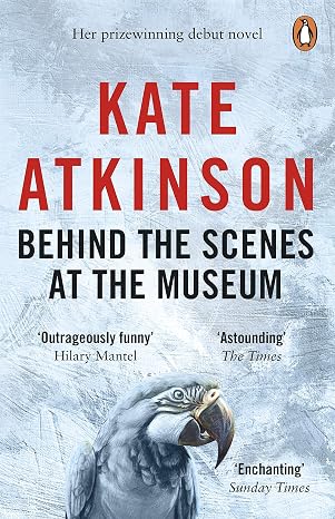 Behind the Scenes at the Museum | Kate Atkinson | Kharidobechobooks
