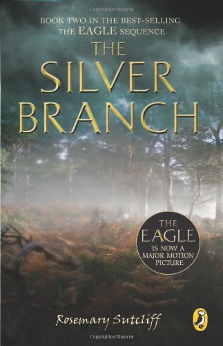 The Silver Branch | Rosemary Sutcliff | Kharidobechobooks