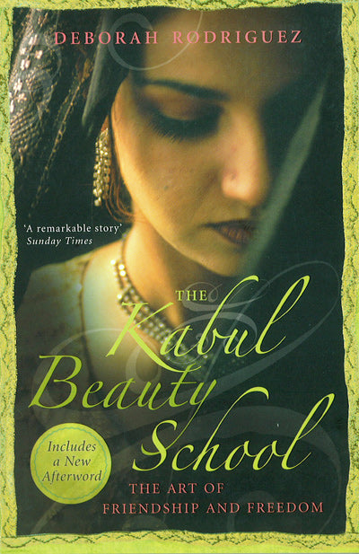 THE KABUL BEAUTY SCHOOL | Deborah Rodriguez