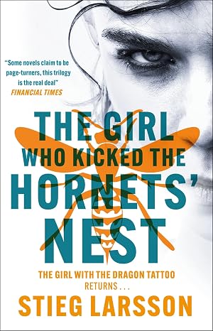 The Girl Who Kicked the Hornets' Nest: The third unputdownable novel in the Dragon Tattoo series - 100 million copies sold worldwide (Millennium Series Book 3)| Stieg Larsson & Keeland, Reg | Kharidobechobooks