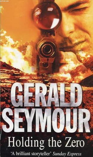 Holding the Zero | Gerald Seymour | Kharidobechobooks