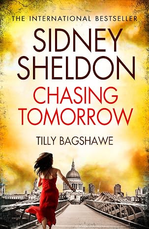 Chasing Tomorrow | Sidney Sheldon'S Tilly Bagshawe | Kharidobechobooks