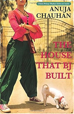 The House that B.J. Built | Anuja Chauhan | Kharidobechobooks